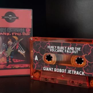 Hurly Burly and the Volcanic Fallout Giant Robot Jetpack Cassette from Analog Revolution.