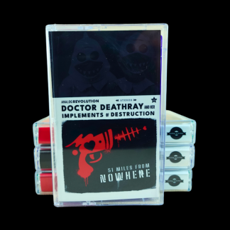 51 Miles from Nowhere by Doctor Deathray and her Implements of Destruction Cassette